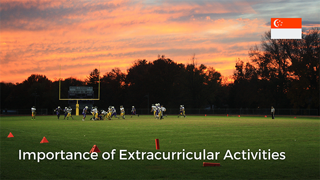 Importance of Extracurricular Activities when Applying to Universities in Singapore for an Undergraduate Degree