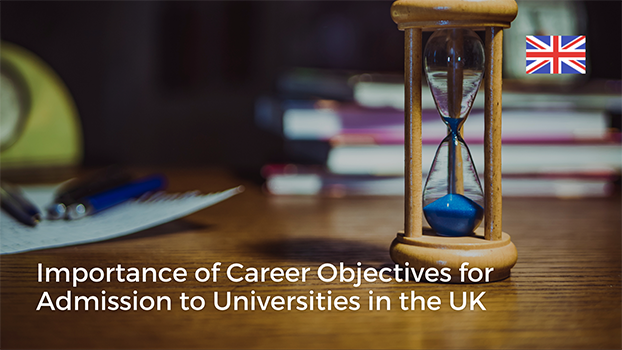 Importance of Career Objectives for Admission to UK Universities